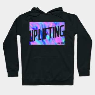 UPLIFTING Hoodie